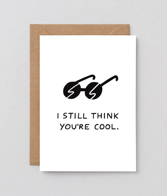 I Still Think You're Cool