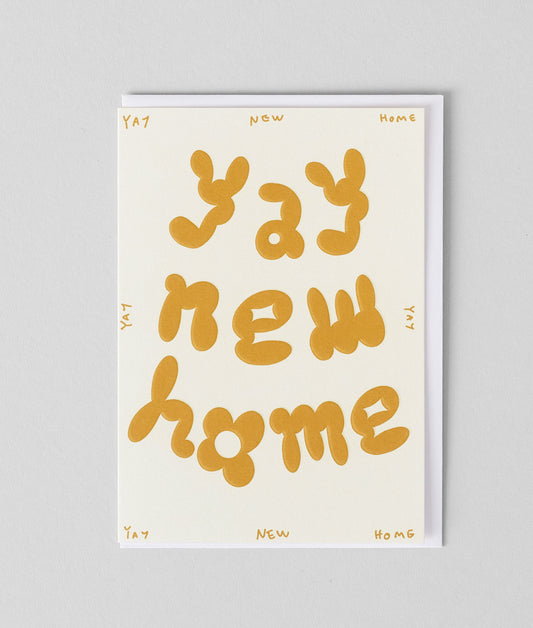 Yay New Home Embossed Greetings Card