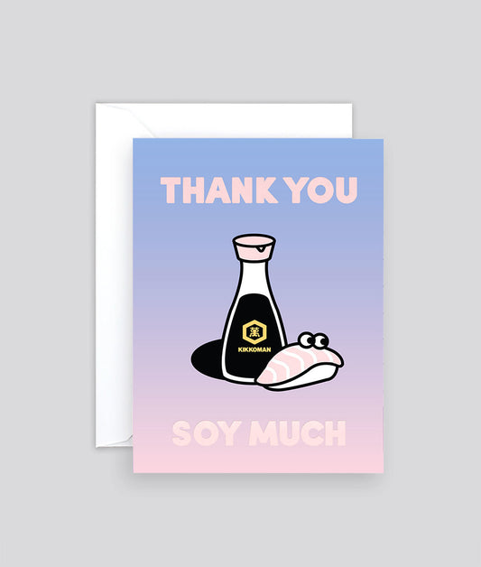 Thank You Soy Much