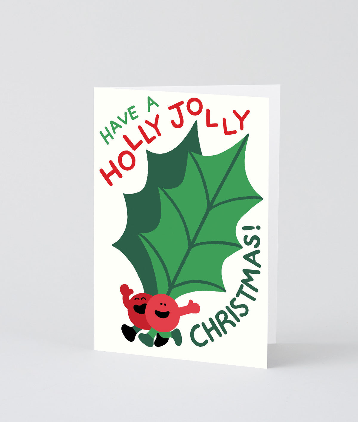 Have A Holly Jolly Christmas