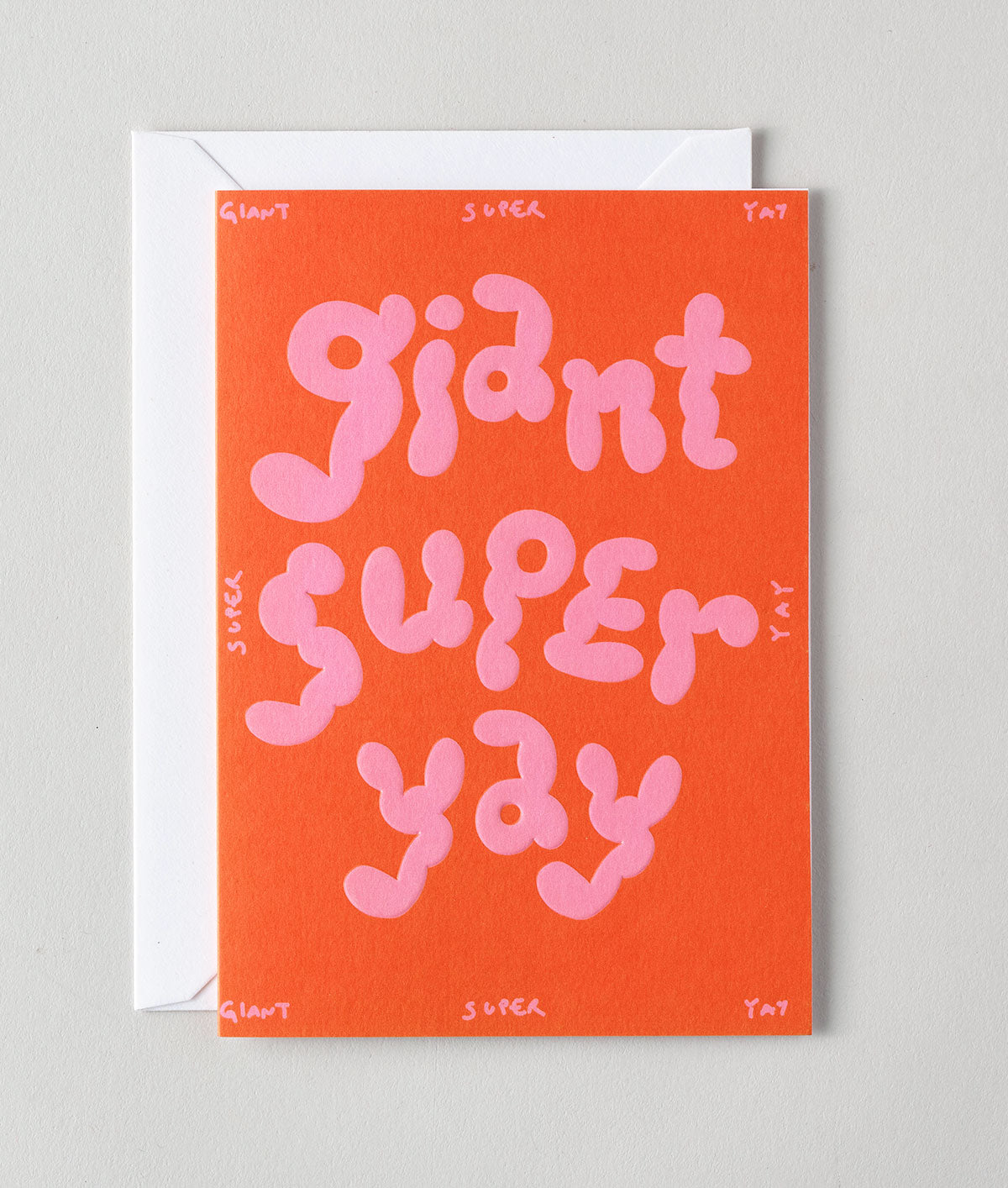 Giant Super Yay Embossed Greetings Card