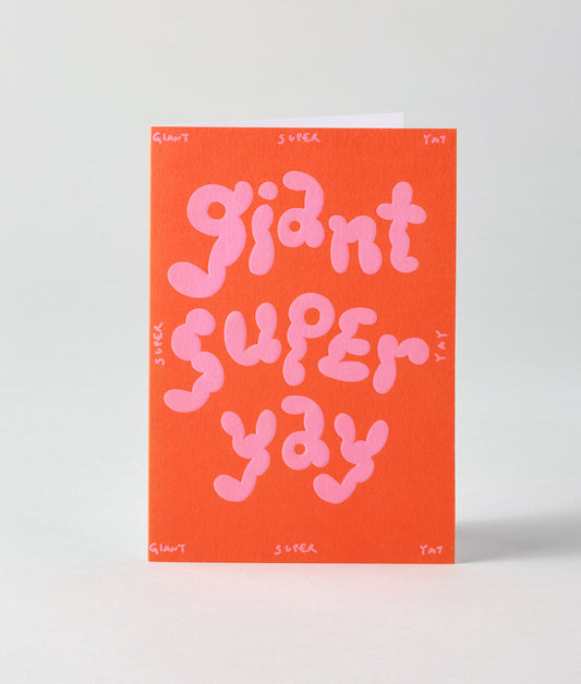 Giant Super Yay Embossed Greetings Card