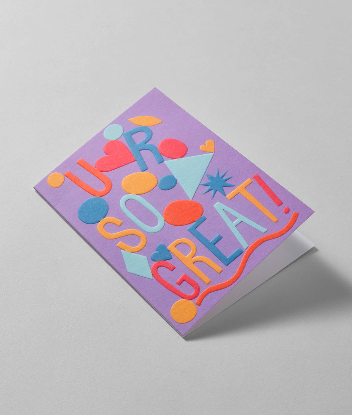 *SALE* Ur So Great Embossed Greetings Card