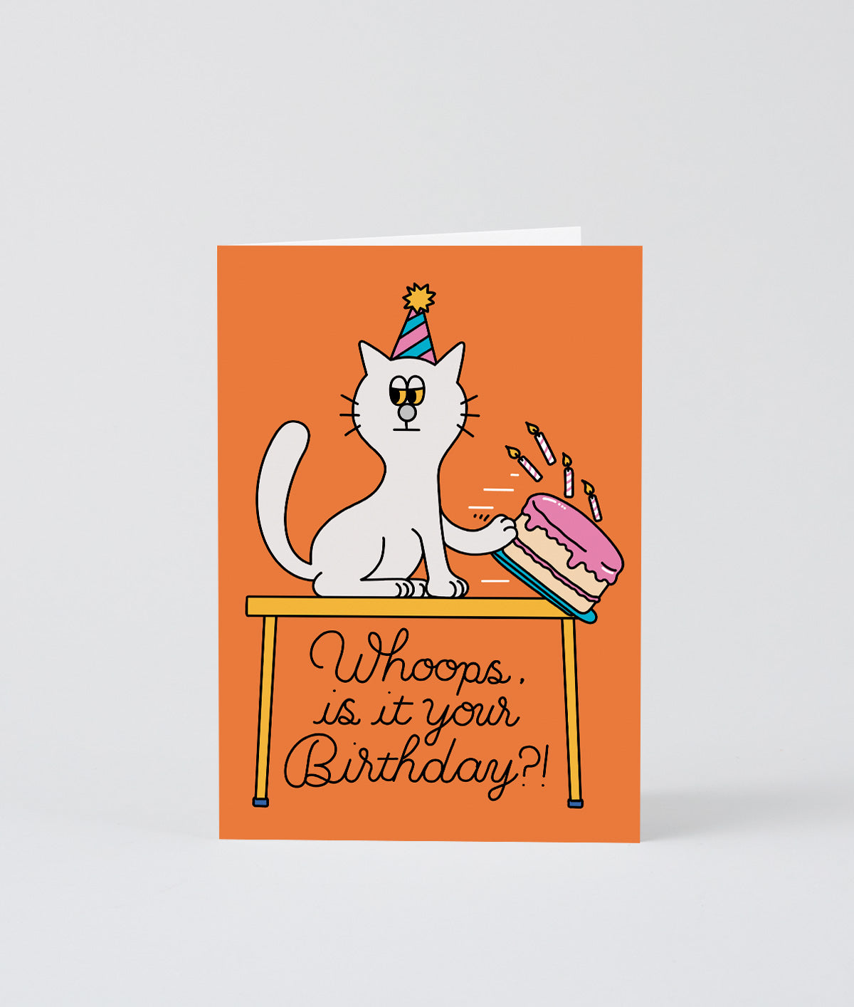 Whoops, Is It Your Birthday?
