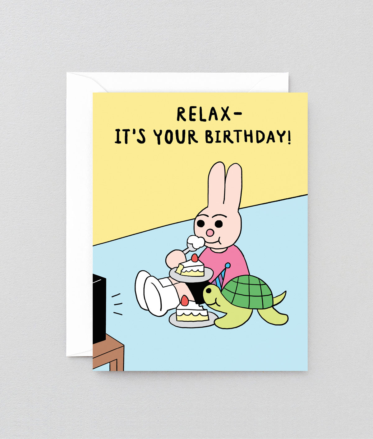 Relax It's Your Birthday