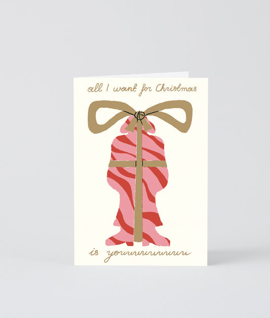 All I want for Christmas